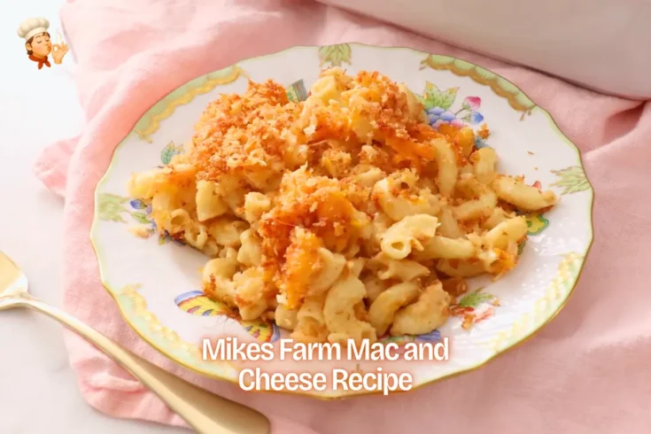 Mikes Farm Mac and Cheese Recipe