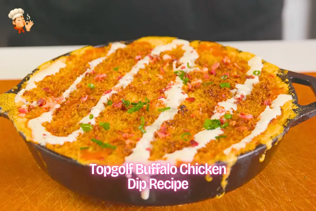 Topgolf Buffalo Chicken Dip Recipe