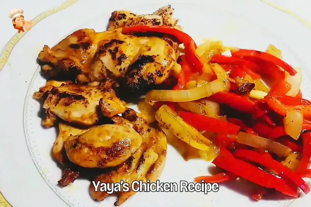 Yaya’s Chicken Recipe